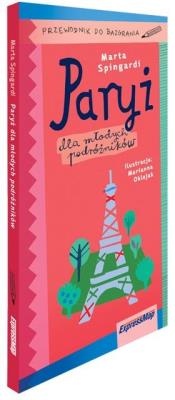 Okładka książki Paryż dla młodych podróżników. Przewodnik