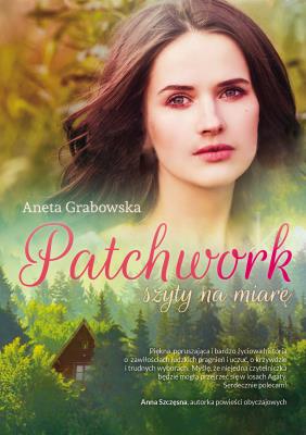 Patchwork szyty na miarę. Autor: Grabowska Aneta. SmakLiter.pl Okładka książki Patchwork szyty na miarę