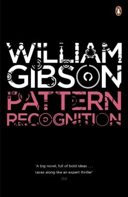 Pattern Recognition. Autor: Gibson, William. SmakLiter.pl Okładka książki Pattern Recognition