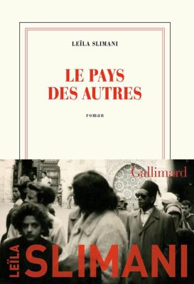 Pays des autres. Autor: Leila Slimani. SmakLiter.pl Okładka książki Pays des autres
