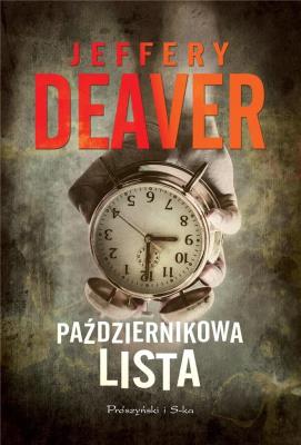 Październikowa lista DL. Autor: Deaver Jeffery. SmakLiter.pl Okładka książki Październikowa lista DL