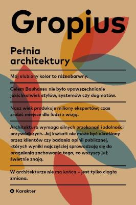Pełnia architektury. Autor: Walter Gropius. SmakLiter.pl Okładka książki Pełnia architektury