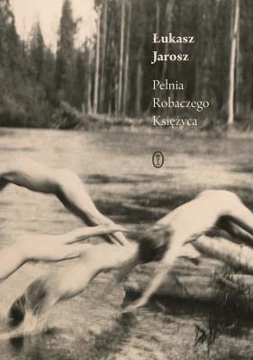 Pełnia Robaczego Księżyca. Autor: Jarosz Łukasz. SmakLiter.pl Okładka książki Pełnia Robaczego Księżyca