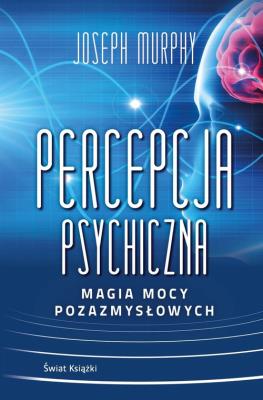 Okładka książki Percepcja psychiczna magia mocy pozazmyslowej pock
