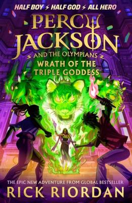Percy Jackson and the Olympians Wrath of the Triple Goddess. Autor: Rick Riordan. SmakLiter.pl Okładka książki Percy Jackson and the Olympians Wrath of the Triple Goddess