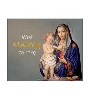 Okładka książki Perełka 315 - Weź Maryję za rękę