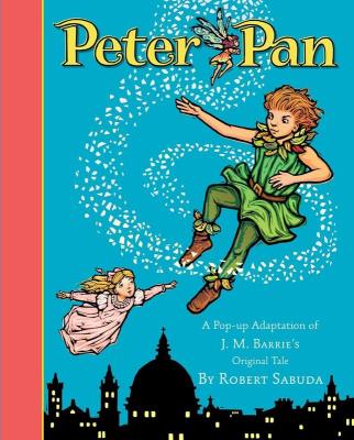 PETER PAN. Autor: Sabuda Robert. SmakLiter.pl Okładka książki PETER PAN