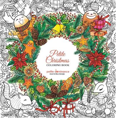 Petit Christmas Coloring Book. Autor: Dominika Gołąb. SmakLiter.pl Okładka książki Petit Christmas Coloring Book