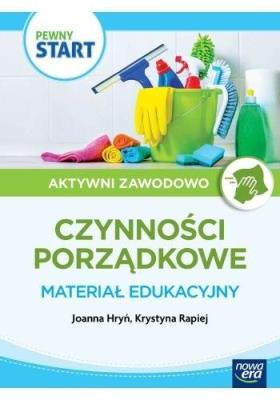 Pewny start Aktywni zawodowo Prace porządkowe.... Autor: Joanna Hryń, Krystyna Rapiej, Gajda Robert. SmakLiter.pl Okładka książki Pewny start Aktywni zawodowo Prace porządkowe...