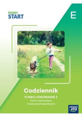 Okładka książki Pewny start. Codziennik. Funkcjonowanie 2 poz.E