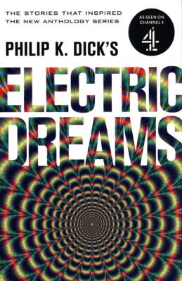 Okładka książki Philip K. Dick's Electric Dreams