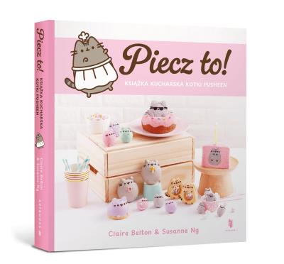 Okładka książki Piecz to! Książka kucharska kotki Pusheen