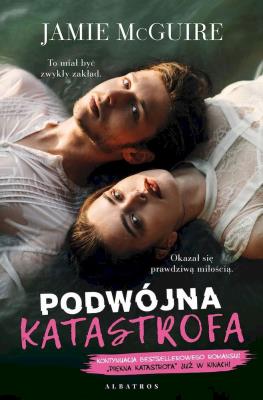 Okładka książki Piękna katastrofa T.3 Podwójna katastrofa