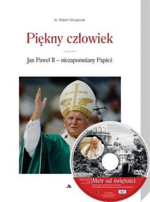 Piękny człowiek. Autor: ks. prof. Robert Skrzypczak. SmakLiter.pl Okładka książki Piękny człowiek