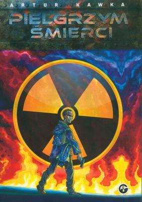 Pielgrzym śmierci. Autor: Kawka Artur. SmakLiter.pl Okładka książki Pielgrzym śmierci