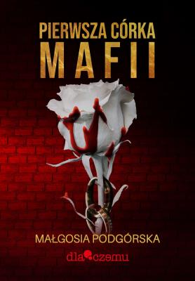 Okładka książki Pierwsza córka mafii