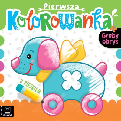 Okładka książki Pierwsza kolorowanka z pieskiem. Gruby obrys