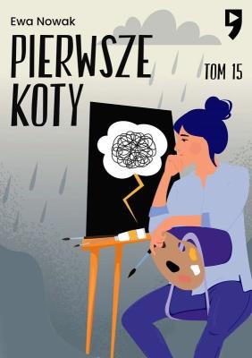 Pierwsze koty. Seria miętowa. Tom 15. Autor: Ewa Nowak. SmakLiter.pl Okładka książki Pierwsze koty. Seria miętowa. Tom 15