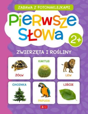 Okładka książki Pierwsze słowa. Zwierzęta i rośliny