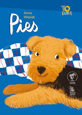 Pies. Autor: Wasiak Anna. SmakLiter.pl Okładka książki Pies