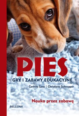 Okładka książki Pies. Gry i zabawy edukacyjne