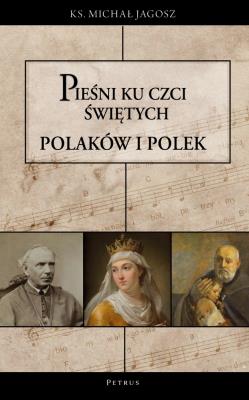 Okładka książki Pieśni ku czci świętych i błogosławionych Polaków i Polek