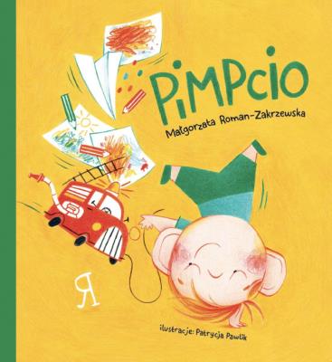 Pimcio. Autor: Małgorzata Roman-Zakrzewska, Patrycja Pawlik. SmakLiter.pl Okładka książki Pimcio