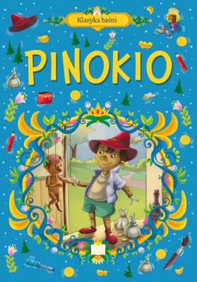 Okładka książki Pinokio. Klasyka baśni