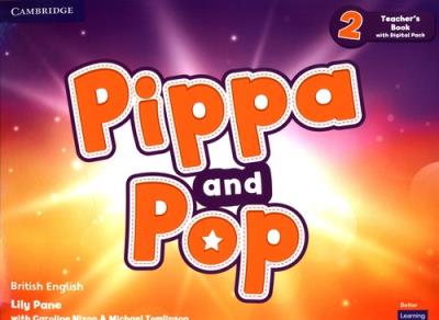Pippa and Pop Level 2 Teacher's Book with Digital Pack British English. Autor: Pane Lily, Nixon Caroline, Tomlinson Michael. SmakLiter.pl Okładka książki Pippa and Pop Level 2 Teacher's Book with Digital Pack British English