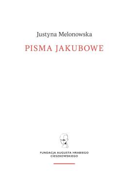 Pisma jakubowe. Autor: Justyna Melonowska. SmakLiter.pl Okładka książki Pisma jakubowe