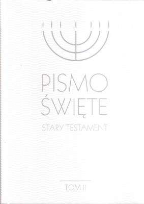 Pismo Święte Stary Testament  T.2. Autor: Eliza Piotrowska. SmakLiter.pl Okładka książki Pismo Święte Stary Testament  T.2