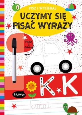 Okładka książki Pisz i wycieraj. Uczymy się pisać wyrazy