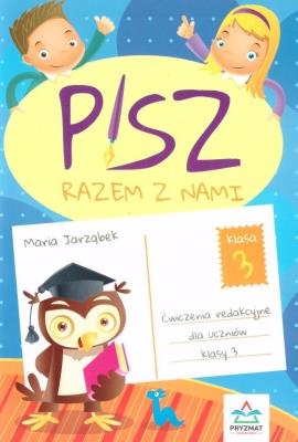 Pisz razem z nami cz.3. Autor: Maria Jarząbek. SmakLiter.pl Okładka książki Pisz razem z nami cz.3