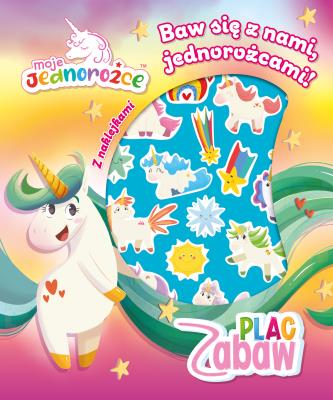 Okładka książki Plac zabaw. Moje jednorożce