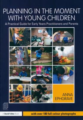 Okładka książki Planning in the Moment with Young Children