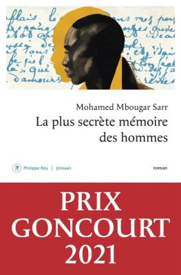 Plus secrete memoire des hommes. Autor: Sarr Mohamed Mbougar. SmakLiter.pl Okładka książki Plus secrete memoire des hommes