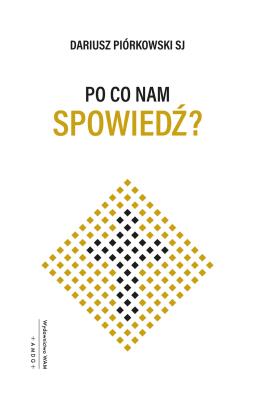 Okładka książki Po co nam spowiedź?