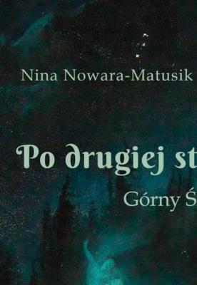 Po drugiej stronie studni. Autor: Nowara-Matusik Nina. SmakLiter.pl Okładka książki Po drugiej stronie studni