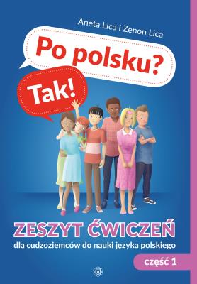Okładka książki Po polsku? Tak! Zeszyt ćwiczeń cz. 1