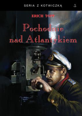 Pochodnie nad Atlantykiem. Autor: Topp Erich. SmakLiter.pl Okładka książki Pochodnie nad Atlantykiem