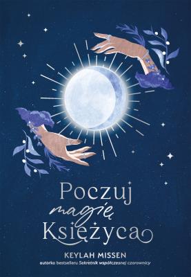 Okładka książki Poczuj magię Księżyca