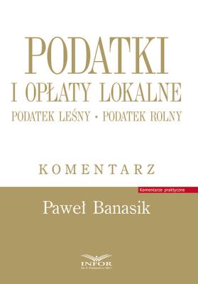 Okładka książki Podatki i opłaty lokalne. Podatek leśny