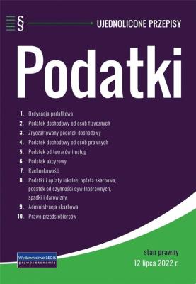 Podatki - ujednolicone przepisy. Autor:   Praca zbiorowa. SmakLiter.pl Okładka książki Podatki - ujednolicone przepisy