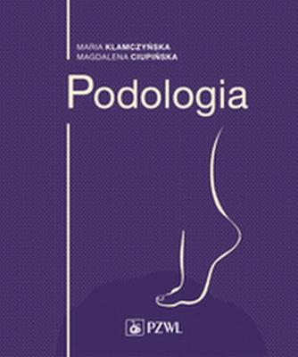 Podologia. Autor: Maria Klamczyńska. SmakLiter.pl Okładka książki Podologia
