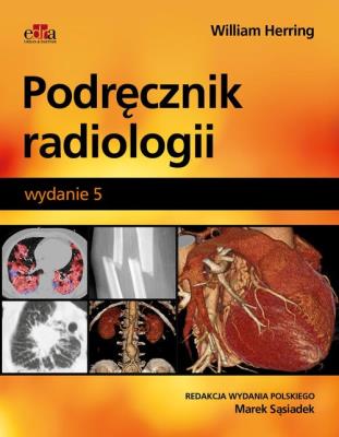 Podręcznik radiologii. Autor: Herring W.. SmakLiter.pl Okładka książki Podręcznik radiologii