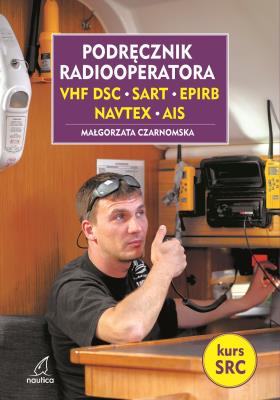 Podręcznik radiooperatora. Autor: Czarnomska Małgorzata. SmakLiter.pl Okładka książki Podręcznik radiooperatora