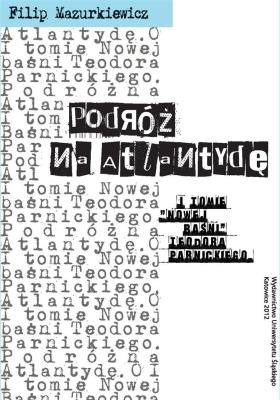 Okładka książki Podróż na Atlantydę. O I tomie ''Nowej baśni''...