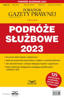 Podróże służbowe 2023. Autor:   Praca zbiorowa. SmakLiter.pl Okładka książki Podróże służbowe 2023