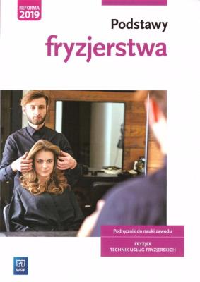 Podstawy fryzjerstwa. Podręcznik do zawodu technik. Autor: Kulikowska-Jakubik Teresa Rich, Małgorzata Richter. SmakLiter.pl Okładka książki Podstawy fryzjerstwa. Podręcznik do zawodu technik