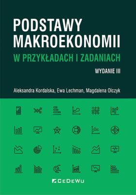 Okładka książki Podstawy makroekonomii w przykładach i zadaniach